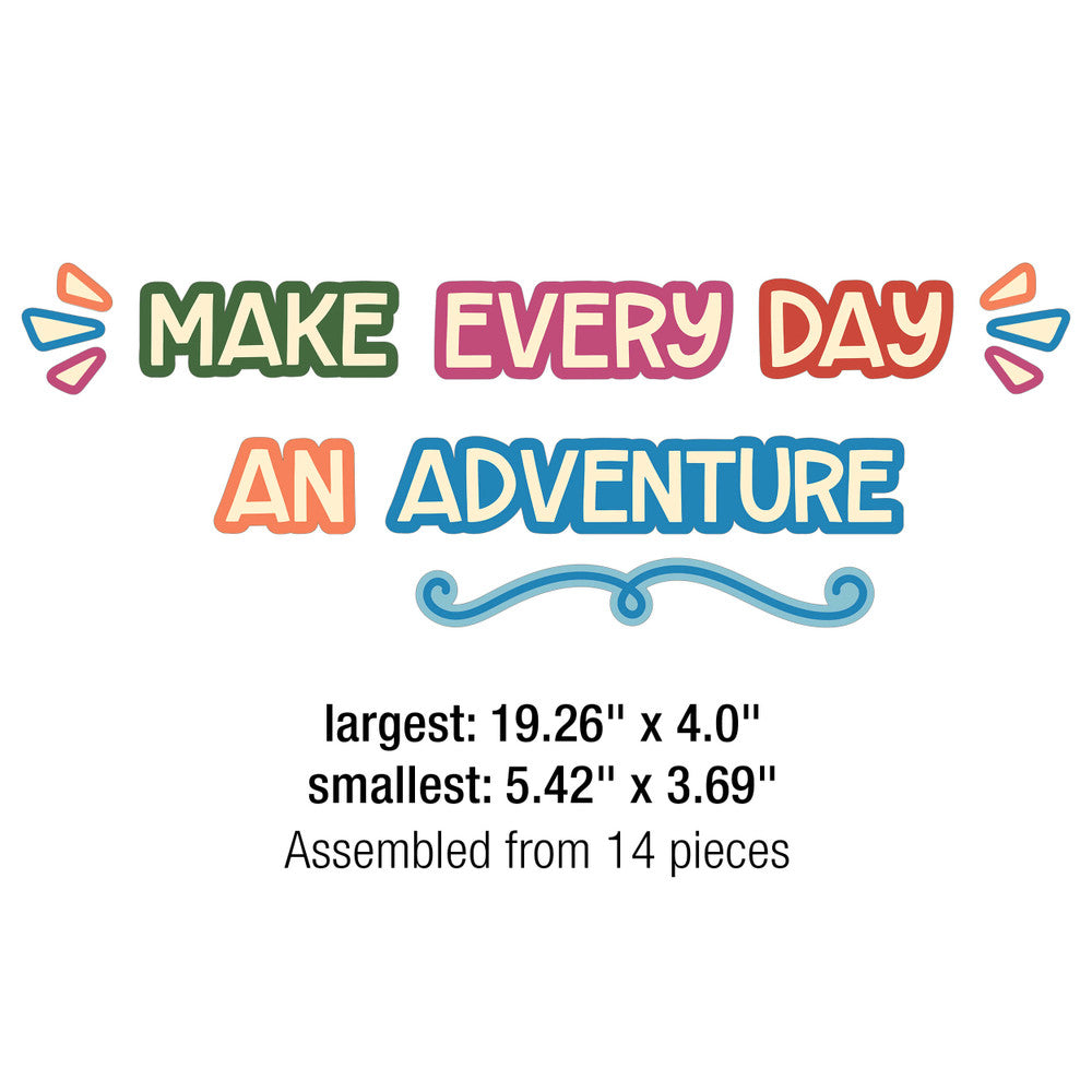 Make Every Day an Adventure Bulletin Board Set