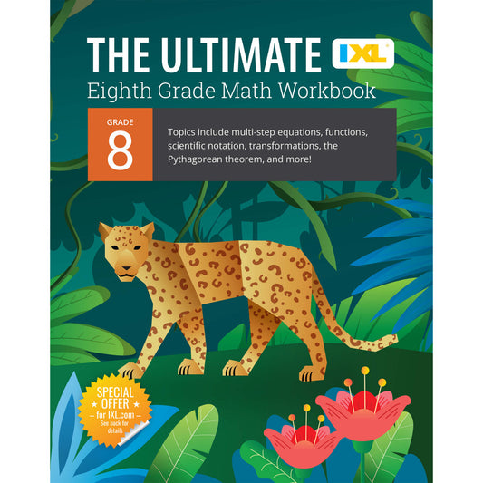 The IXL Ultimate Math Workbook Grade 8 Paperback