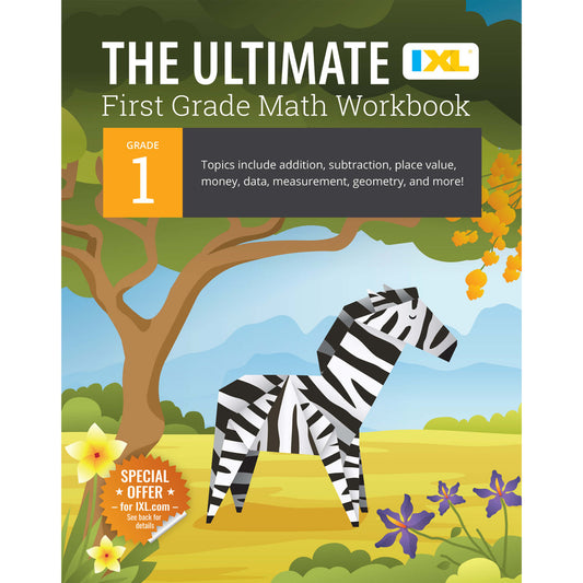 The IXL Ultimate Math Workbook Grade 1 Paperback