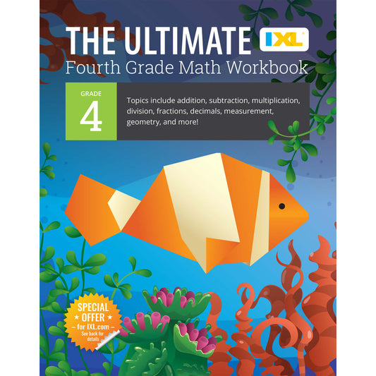 The IXL Ultimate Math Workbook Grade 4 Paperback