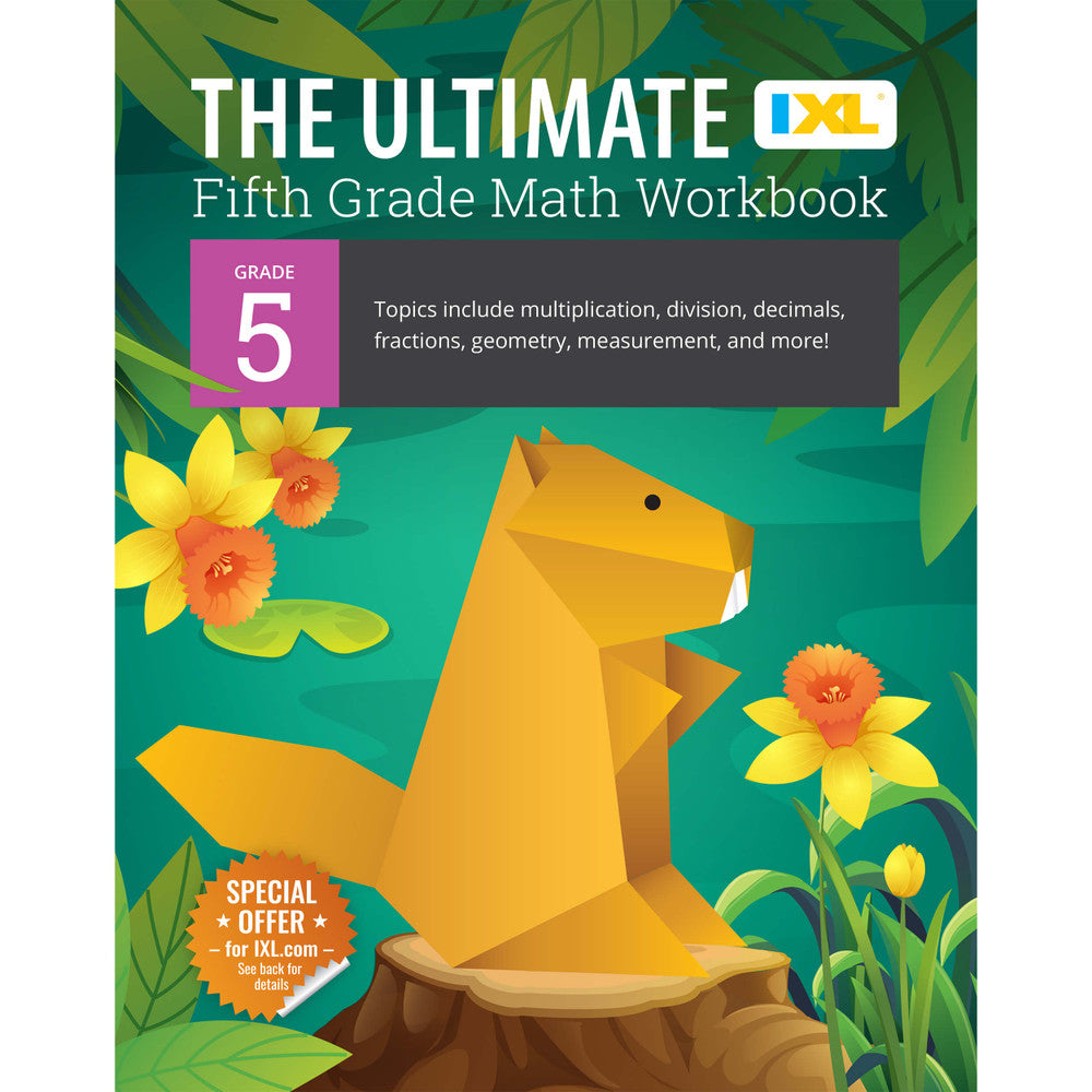 The IXL Ultimate Math Workbook Grade 5 Paperback