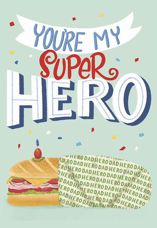 Super Sandwich Hero | Complimentary Father's Day Greeting Card