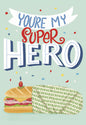 Super Sandwich Hero | Complimentary Father's Day Greeting Card