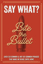 Say What? Book