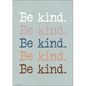 Be Kind. Be Kind. Be Kind. Positive Poster [TCR7141]
