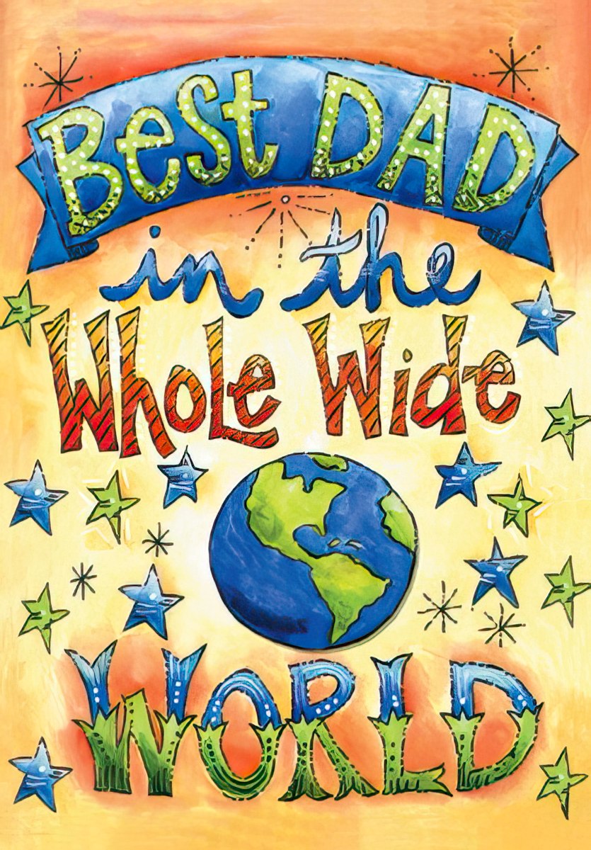 Best Dad in the Whole Wide World