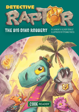 Code Reader: Detective Raptor The Big dino Robbery [9781601157430]