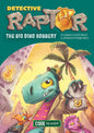 Code Reader: Detective Raptor The Big dino Robbery [9781601157430]