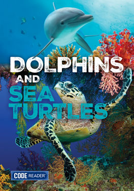 Code Reader: Dolphins and Sea Turtles [9781601157218]