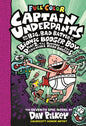 Captain Underpants Captain Underpants and the Big, Bad Battle of the Bionic Booger Boy, Part 2: The Revenge of the Ridiculous Robo-Boogers:, (Hardcover)