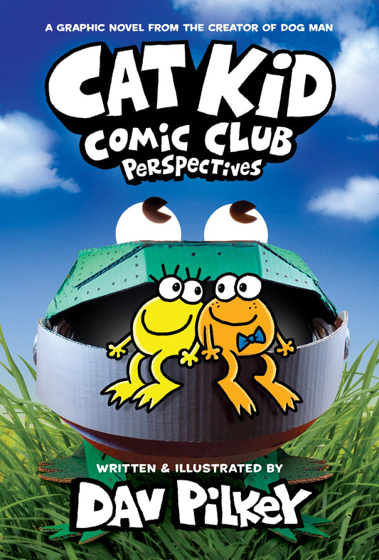 Cat Kid Comic Club: Perspectives: a Graphic Novel (Cat Kid Comic Club #2): from the Creator of Dog Man (Hardcover)
