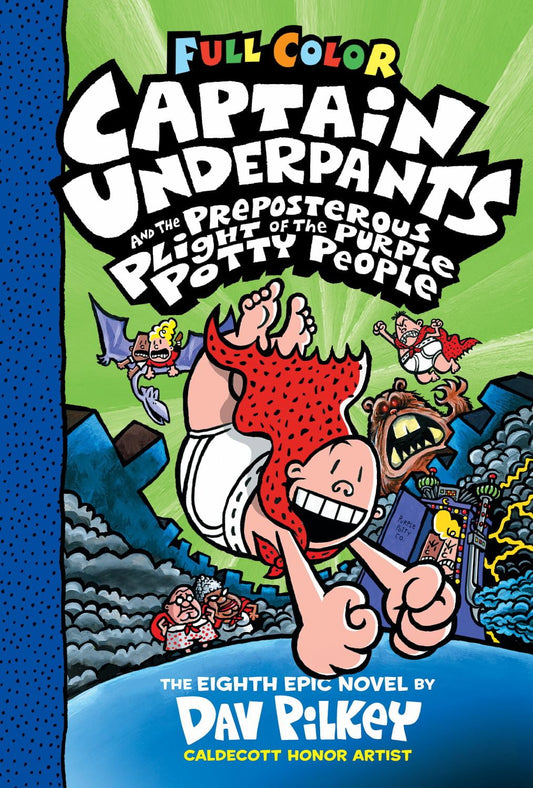Captain Underpants and the Preposterous Plight of the Purple Potty People: Color Edition (Captain Underpants #8): from the Creator of Dog Man (Color Edition) (Hardcover)