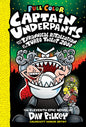 Captain Underpants and the Tyrannical Retaliation of the Turbo Toilet 2000: Color Edition (Captain Underpants #11): from the Creator of Dog Man (Color Edition) (Hardcover)