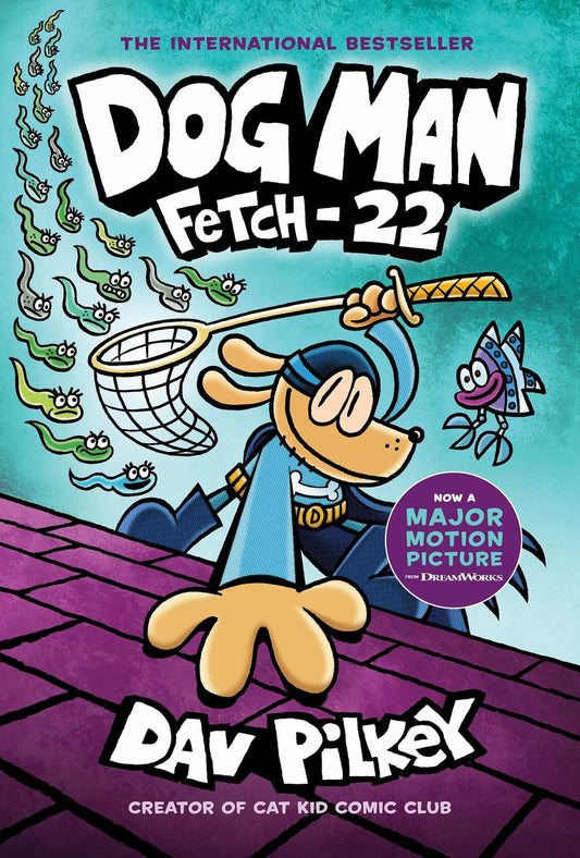 Dog Man: Fetch-22: a Graphic Novel (Dog Man #8): from the Creator of Captain Underpants (Hardcover)