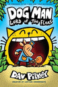 Dog Man: Lord of the Fleas: a Graphic Novel (Dog Man #5): from the Creator of Captain Underpants (Hardcover)