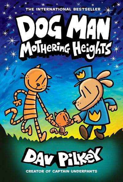 Dog Man: Mothering Heights: a Graphic Novel (Dog Man #10): from the Creator of Captain Underpants (Hardcover)