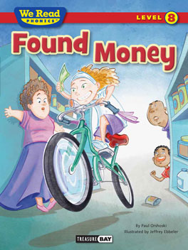We Read Phonics: Found Money [Level 8] [9781601154569]