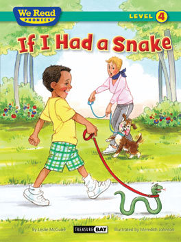 We Read Phonics: If I Had a Snake [Level 4] [9781601153340]