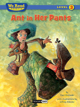 We Read Phonics: Ant in Her Pants [Level 3] [9781601153289]