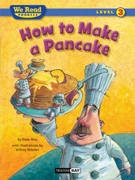 We Read Phonics: How to Make a Pancake [Level 3] [9781601153180]