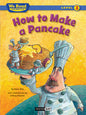 We Read Phonics: How to Make a Pancake [Level 3] [9781601153180]