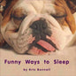 Funny Ways to Sleep - Single Copy [1FWTS]