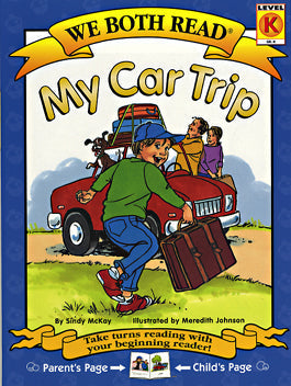 We Both Read: My Car Trip [Level: PK–K] [9781891327643]