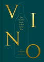 Vino The Essential Guide to Real Italian Wine by Joe Campanale and Joshua David Stein [Hardcover] [9780593136140]
