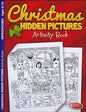 Christmas Hidden Pictures Coloring & Activity Book, Ages 6-10 [9781593177478]