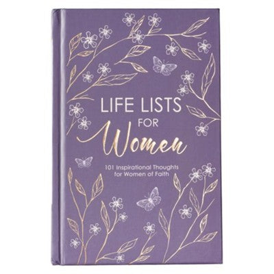 Life Lists for Women, 101 Inspirational Thoughts for Women of Faith [Hardcover] [9781432129934]