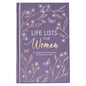 Life Lists for Women, 101 Inspirational Thoughts for Women of Faith [Hardcover] [9781432129934]