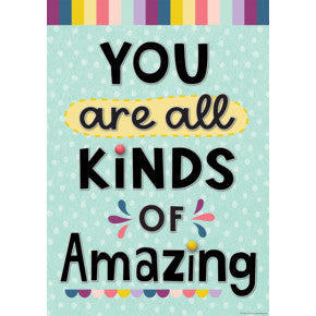You Are All Kinds of Amazing Positive Poster [TCR7446]