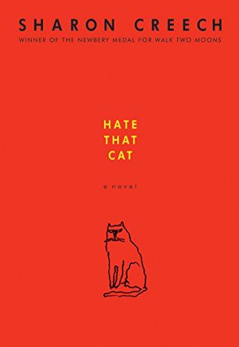Hate That Cat: A Novel by Sharon Creech [9780061430947]