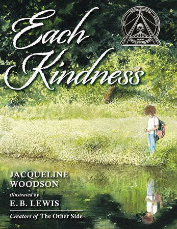 Each Kindness By Jacqueline Woodson [9780399246524]