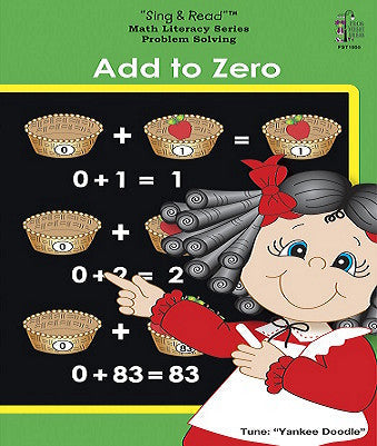 Add to Zero Sing & Read Math Literacy Series Problem Solving [FST1655] [FST1655]