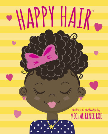 Happy Hair by Mechal Renee Roe [Hardcover] [9781984895547]