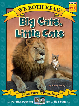 We Both Read: Big Cats, Little Cats [Level PK-K] [9781601152763]