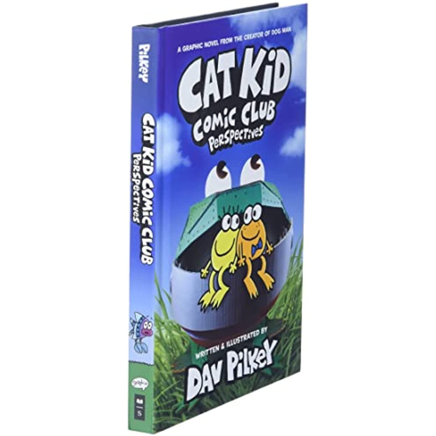 Cat Kid Comic Club: Perspectives: a Graphic Novel (Cat Kid Comic Club #2): from the Creator of Dog Man (Hardcover)