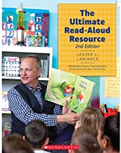 The Ultimate Read-Aloud Resource, 2nd Edition: Making Every Moment Intentional and Instructional with Best Friend Books [9781338594942]