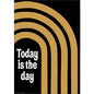 Today is the Day Positive Poster [TCR7398]