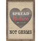 Spread Kindness Not Germs Positive Poster [TCR7511]