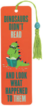 Dinosaurs Didn't Read Beaded Bookmark [9781441329127]