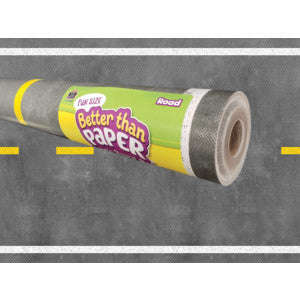 Fun Size Road Better Than Paper Bulletin Board Roll [TCR77445]