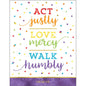 Chart-Act Justly Love Mercy Walk Humbly 17x22 [CD114287]