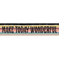 Wonderfully Wild Make Today Wonderful Banner [TCR6683]