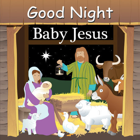 Good Night Baby Jesus By Adam Gamble [9781602190498]