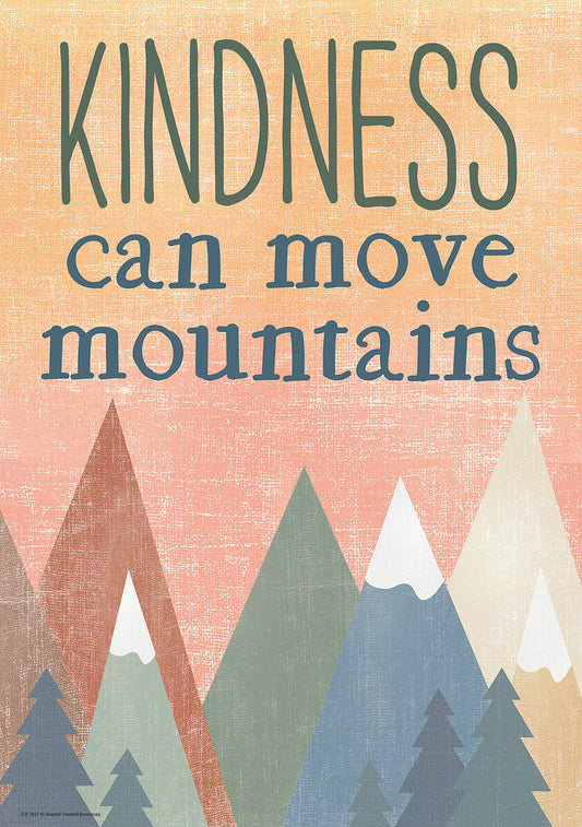 Kindness Can Move Mountains Positive Poster [TCR7457]
