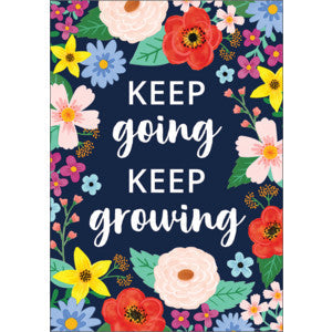 Keep Going Keep Growing Positive Poster [TCR7542]