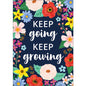 Keep Going Keep Growing Positive Poster [TCR7542]