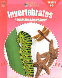 Invertebrates: Grades 4-5: A Hands-On, Minds-On Approach (Inquiry Science Series) [IF20851]